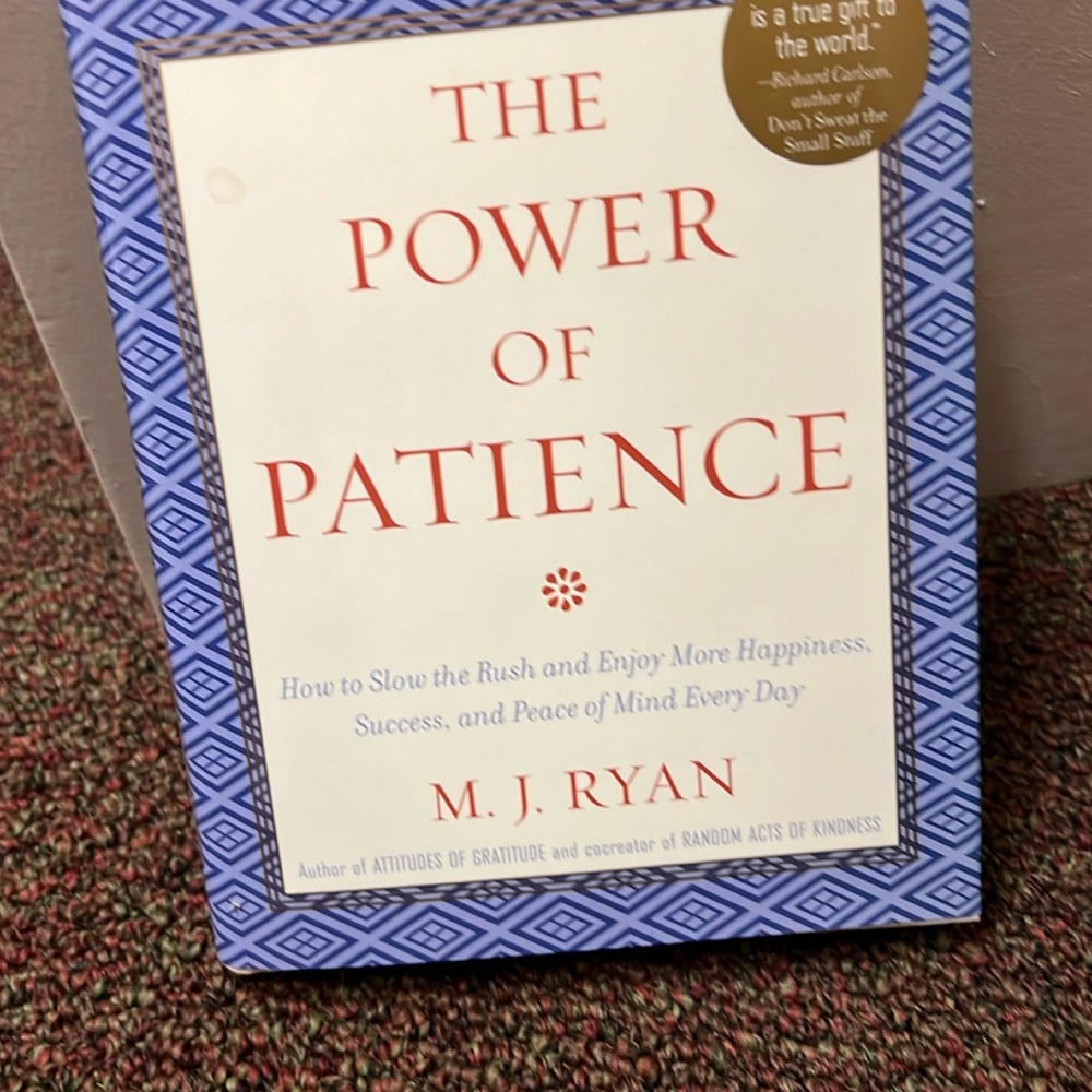 Patience The Power of Patience